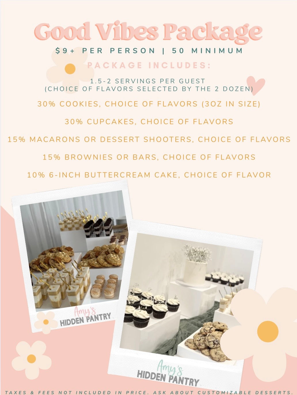 Good Vibes dessert package flyer from Amy’s Hidden Pantry showing cookies, cupcakes, dessert shooters, and cake with pricing and package details.