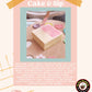 Flyer for “Amy’s Hidden Pantry – Cake & Sip” event featuring a square cake being painted pink with a brush on a wooden board. The design uses soft pastel colors (blush and teal) with decorative tape graphics. Text invites guests to unleash their inner Picasso and paint on a cake while sipping coffee from The Bean Roasting Co. Event details: April 16th, 2026, 12pm–1pm, 413 Roseville Square, Roseville, CA 95678, with a “Reserve Your Spot Today!” callout bubble.